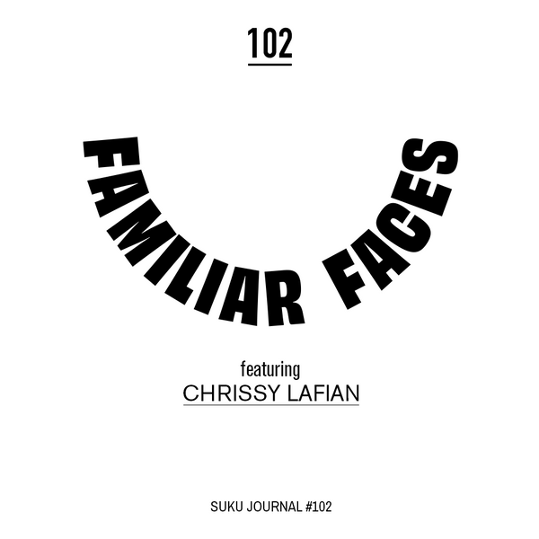 Familiar Faces with Chrissy Lafian